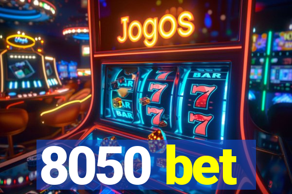 8050 bet